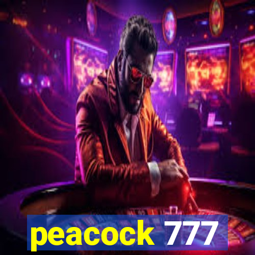 peacock 777